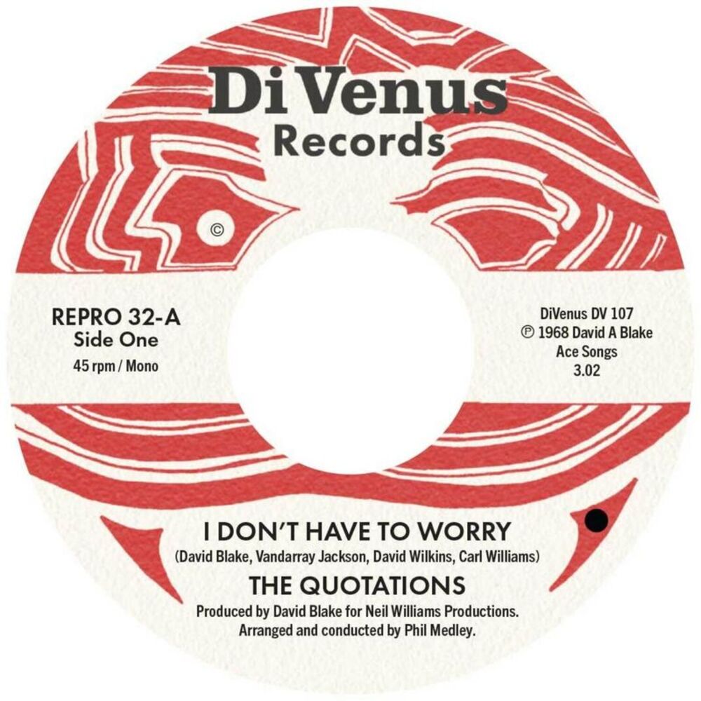 Quotations - Don't Have To Worry / I Wanna Thank You  7-INCH SINGLE